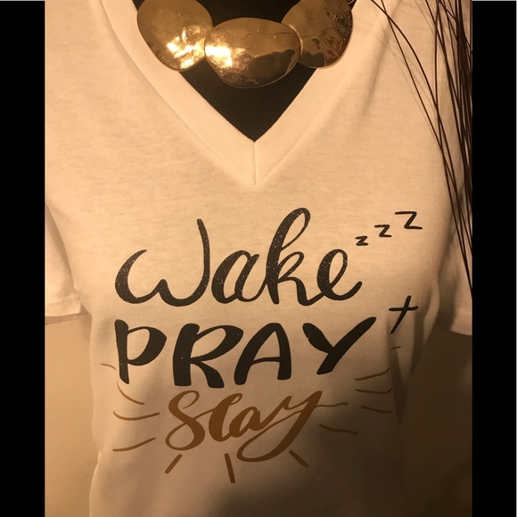 Tops - Wake Pray Slay T-shirt.